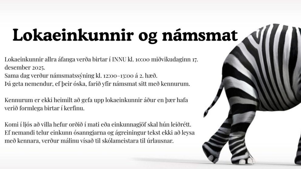 Einkunnir og námsmatssýning 17. desember kl.12:00 - 13:00